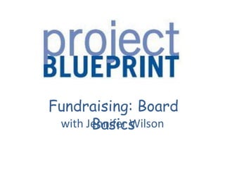 Project Blue Print: Fundraising