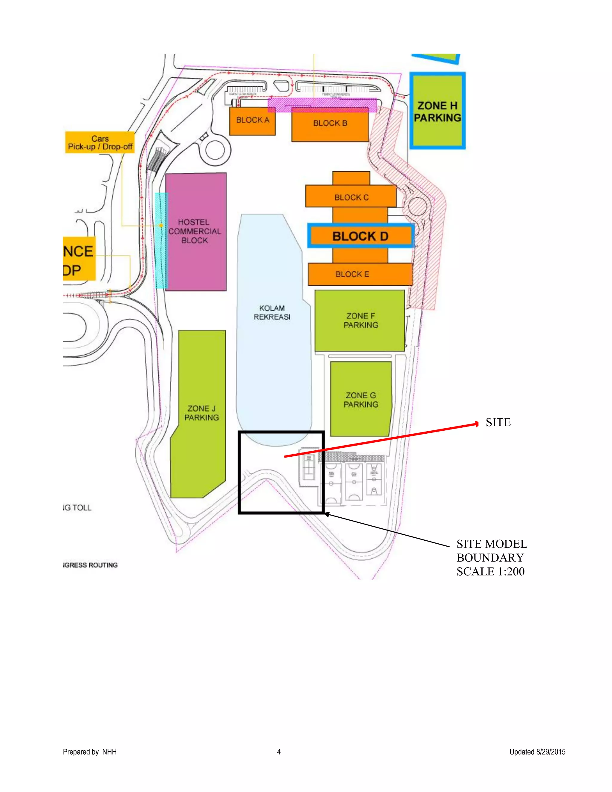 Prepared by NHH 4 Updated 8/29/2015
SITE
SITE MODEL
BOUNDARY
SCALE 1:200
 