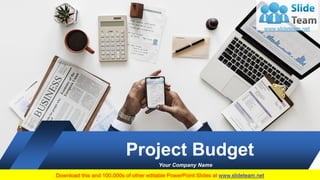Project Budget
Your Company Name
1
 