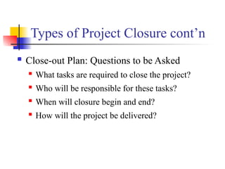 INFORMATION TECHNOLOGY PROJECT CLOSURE.ppt