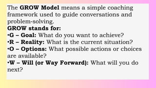 Effective Coaching and Mentoring Using the GROW Model Framework | PPTX