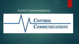 Control Communications
 