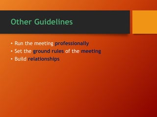 Using Communication
Technology
• Collaborative tools – Google Drive, SharePoint,
Microsoft Foundation Server
• Use tools to keep stakeholders connected
• Maintain standard language for communicating
 