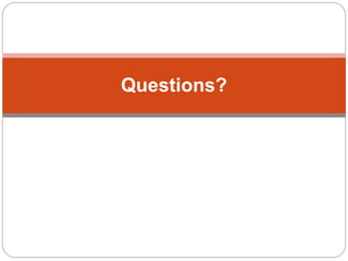 Questions?