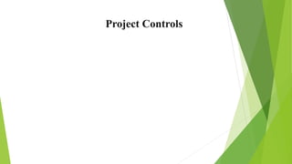 Project Controls
 