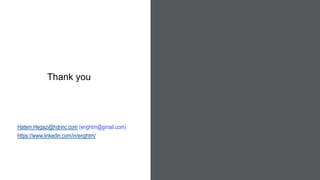 Thank you
Hatem.Hegazi@hdrinc.com (enghtm@gmail.com)
https://www.linkedin.com/in/enghtm/
 