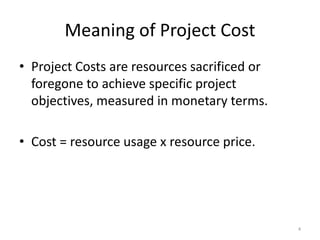 Project Costs, Budgeting and Appraisal