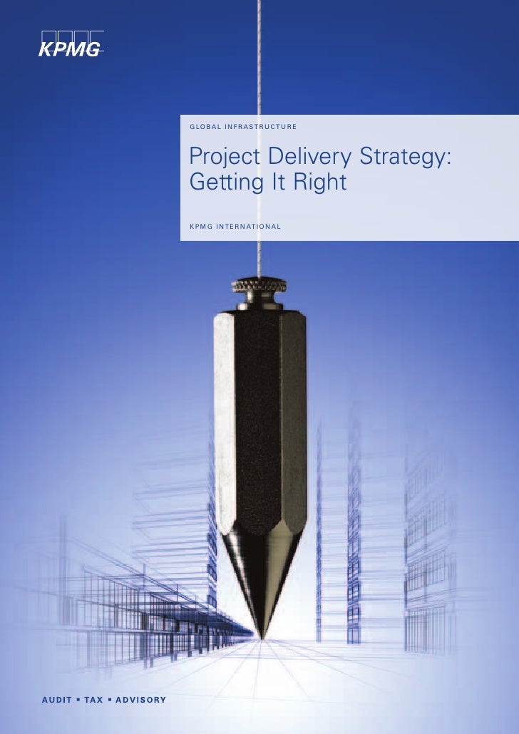 Project Delivery Strategy Project Delivery Strategy