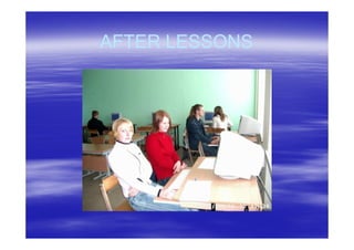 AFTER LESSONS
 