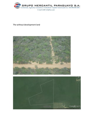 The without development land
 