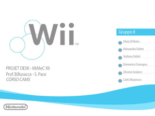 Caso Wii - Come creare un nuovo bisogno nel consumatore