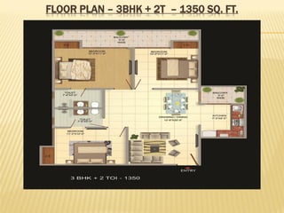 FLOOR PLAN – 3BHK + 2T – 1350 SQ. FT.

 