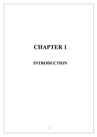 CHAPTER 1

INTRODUCTION




     1
 