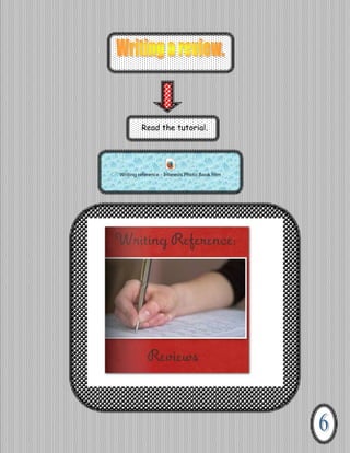 Read the tutorial.

Writing reference - Interests Photo Book.htm

 