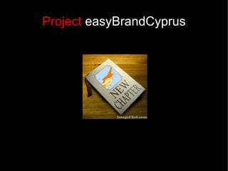 Project easyBrandCyprus
 
