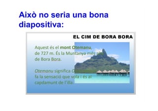Guia de presentació de Bora Bora