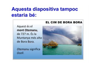 Guia de presentació de Bora Bora