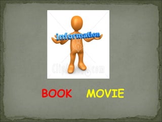 BOOK   MOVIE
 