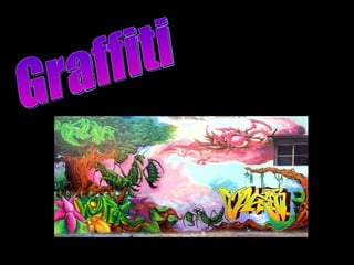 Graffiti 