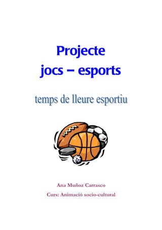 Projecte joc  esport