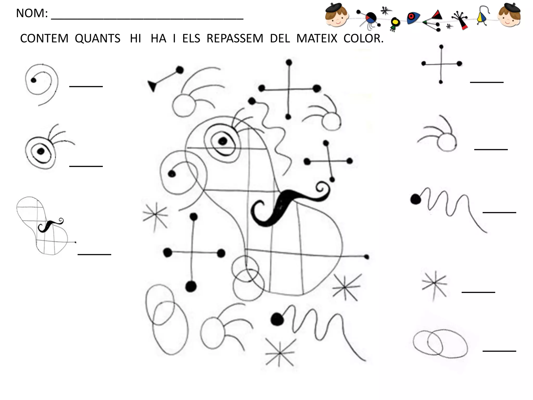 NOM: _____________________________
CONTEM QUANTS HI HA I ELS REPASSEM DEL MATEIX COLOR.

 