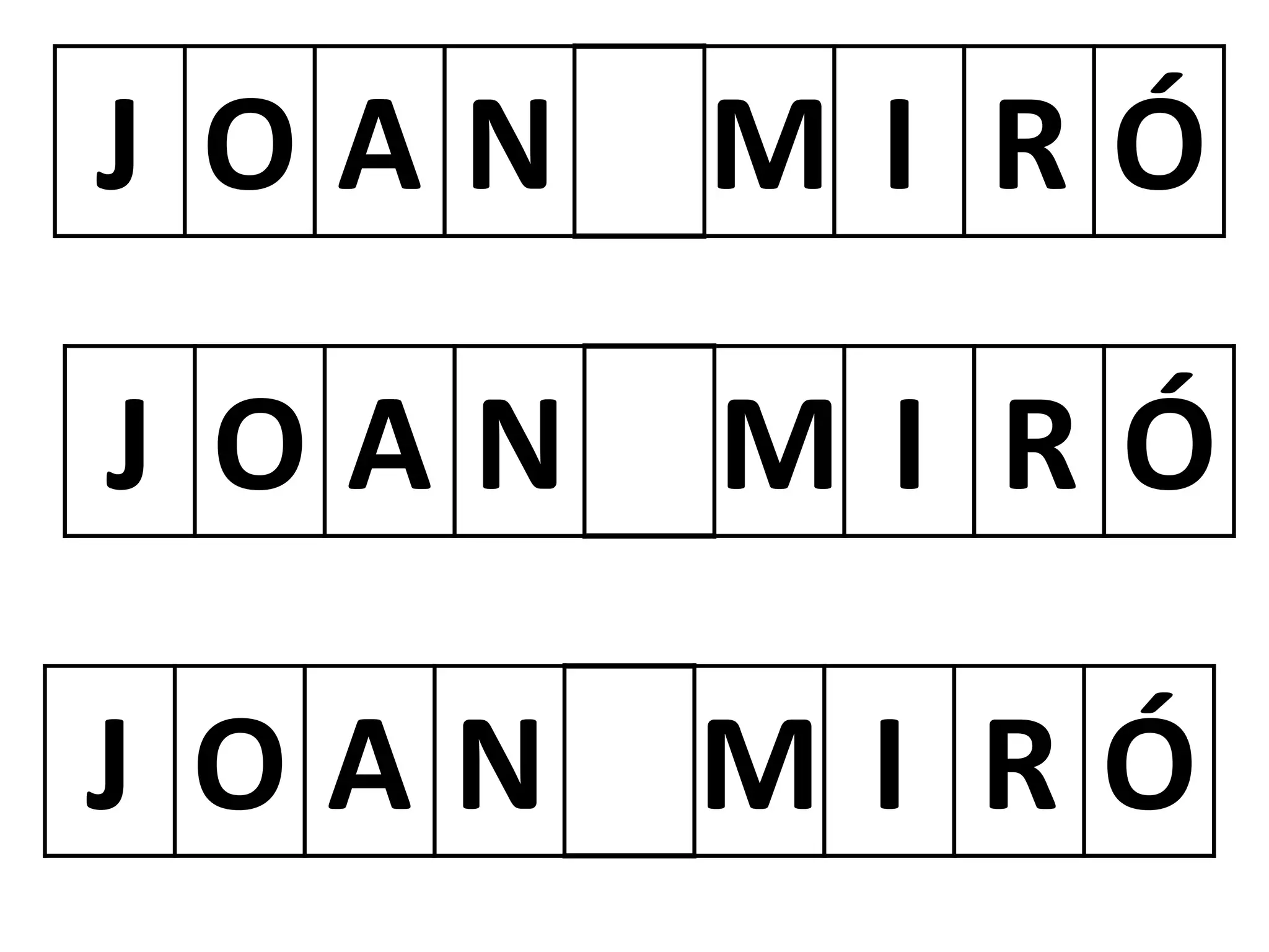 J OAN

MI RÓ

J OAN

MI RÓ

J OAN

MI RÓ

 