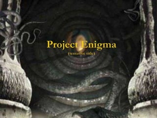 Project enigma v1.0