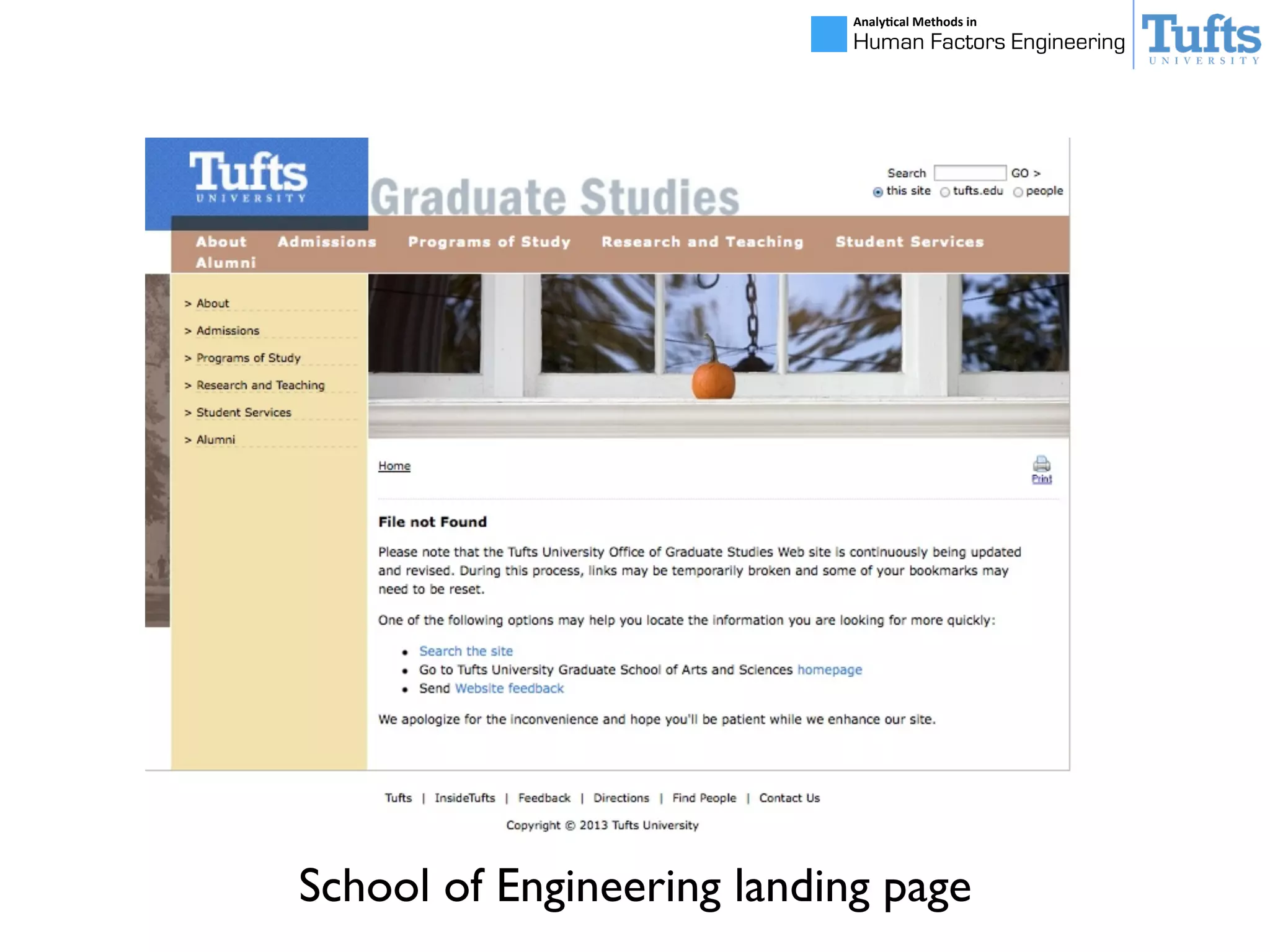 Analy&cal	
  Methods	
  in	
  
Human Factors Engineering
School of Engineering landing page
 