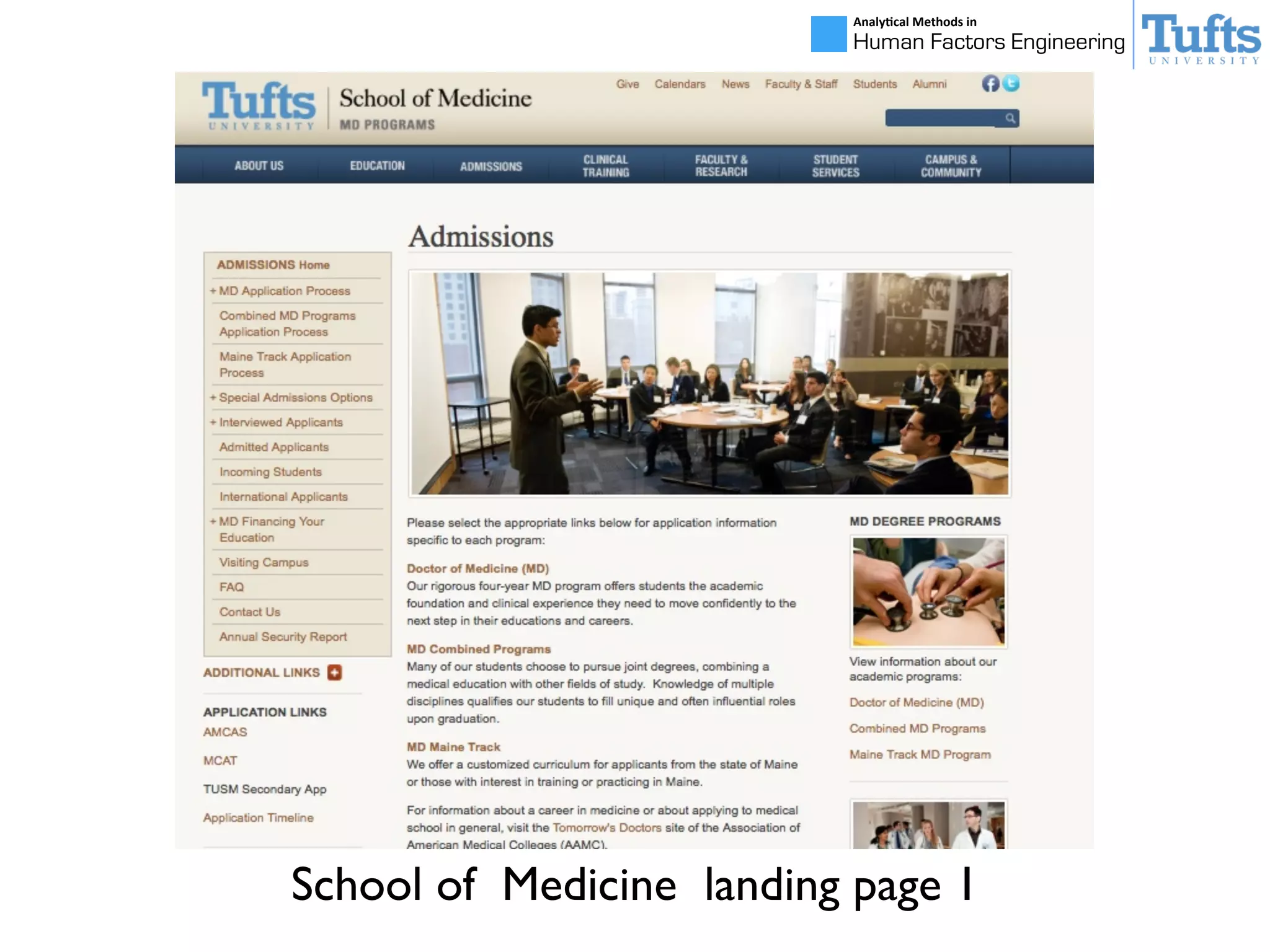 Analy&cal	
  Methods	
  in	
  
Human Factors Engineering
School of Medicine landing page 1
 