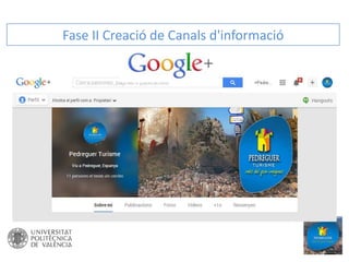 Fase II Creació de Canals d'informació

 