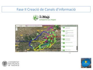 Fase II Creació de Canals d'informació

 