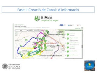 Fase II Creació de Canals d'informació

 