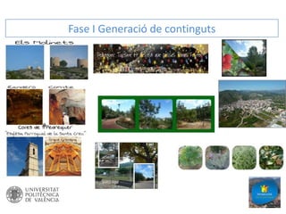 Fase I Generació de continguts

 