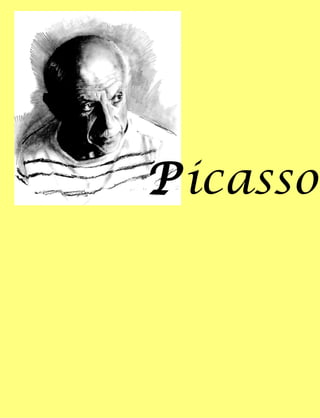 Picasso
 