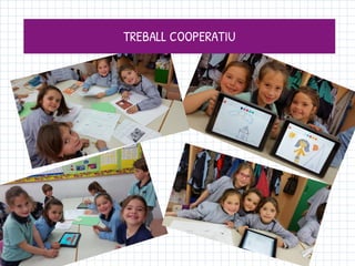 TREBALL COOPERATIU
 