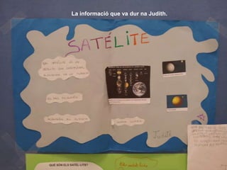La informació que va dur na Judith.
 