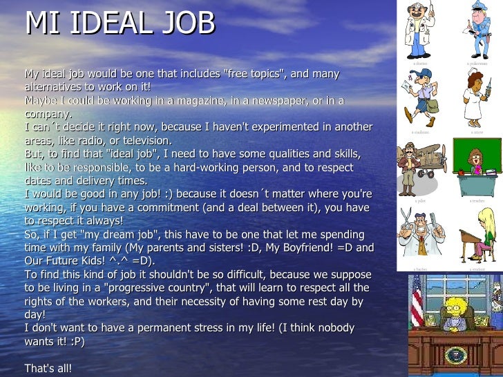 my ideal job