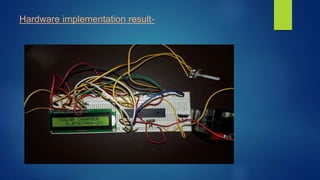 Hardware implementation result-
 