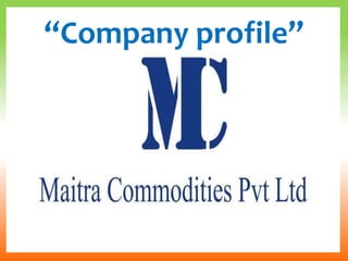 “Company profile”
 