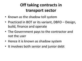 Shadow Toll Project finance 3 risks associated with projects & contracts | PPTX