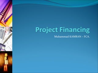 Muhammad KAMRAN – FCA. 