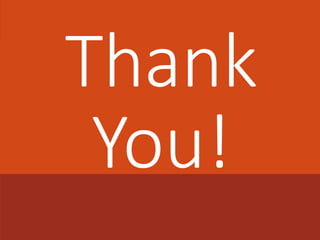 Thank
You!
 