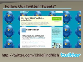 Follow Our Twitter "Tweets"




http://twitter.com/ChildFindMich
 