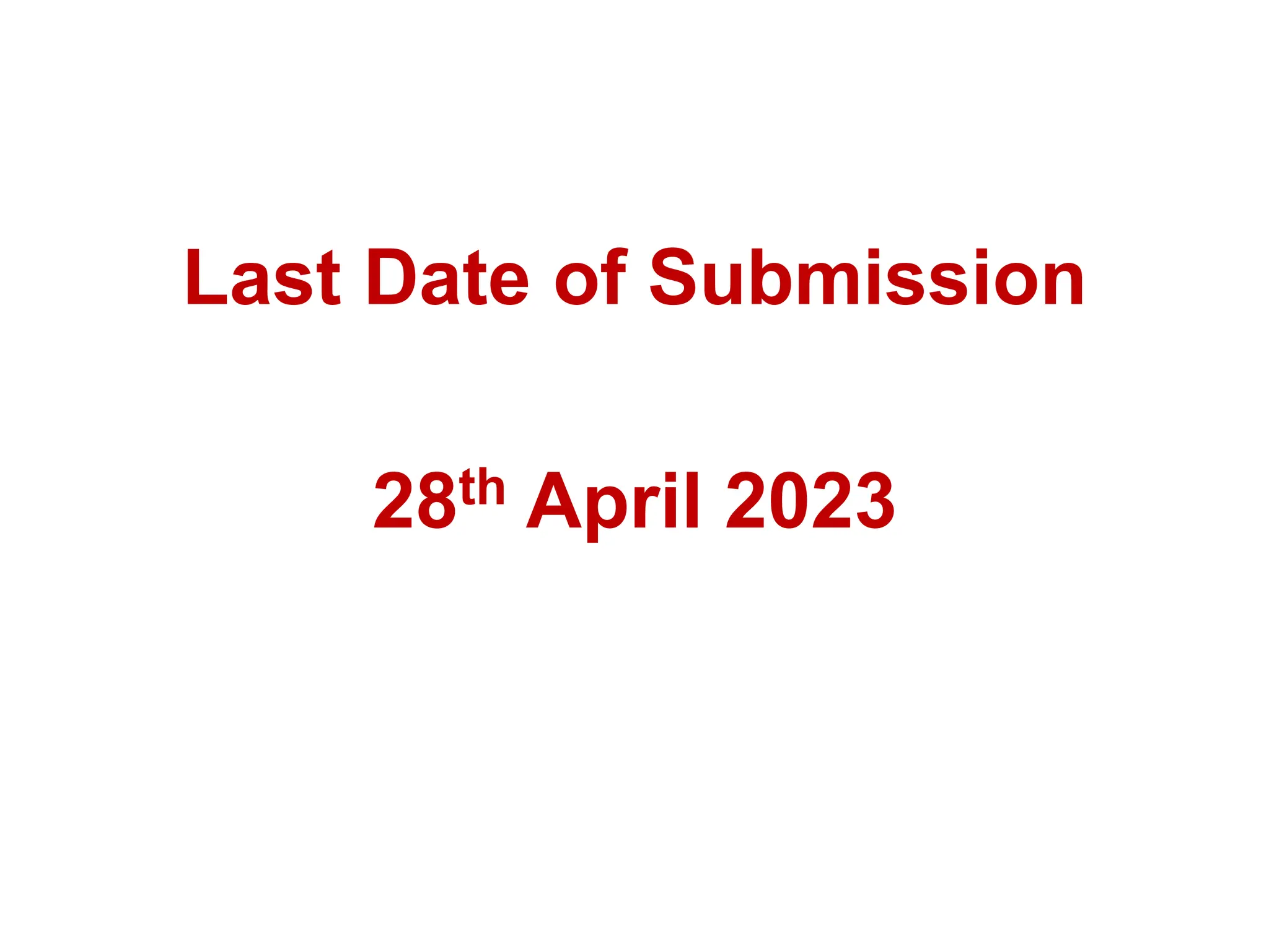 Last Date of Submission
28th April 2023
 