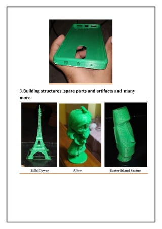 3.Building structures ,spare parts and artifacts and many
more.
 