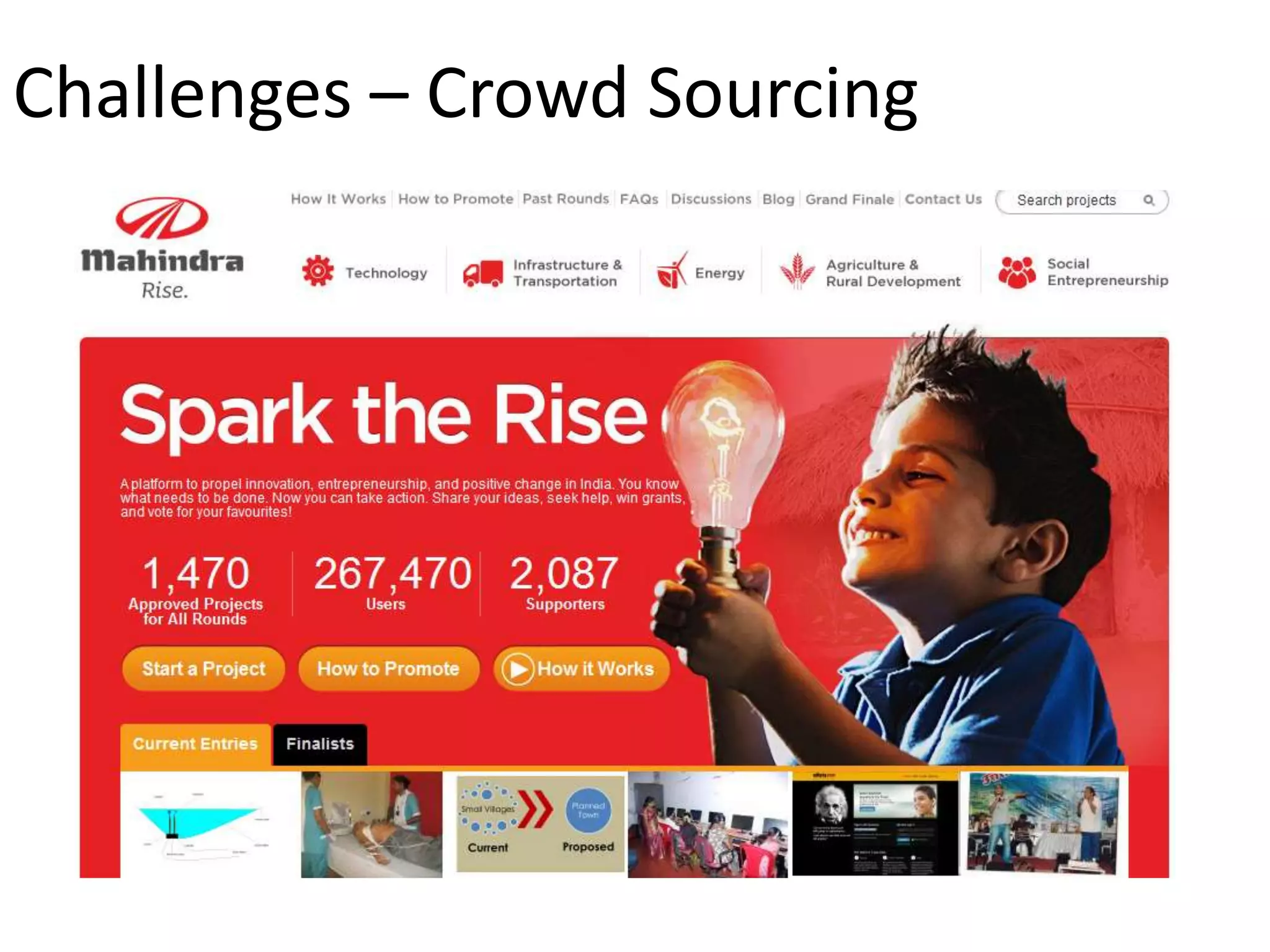 Challenges – Crowd Sourcing
 