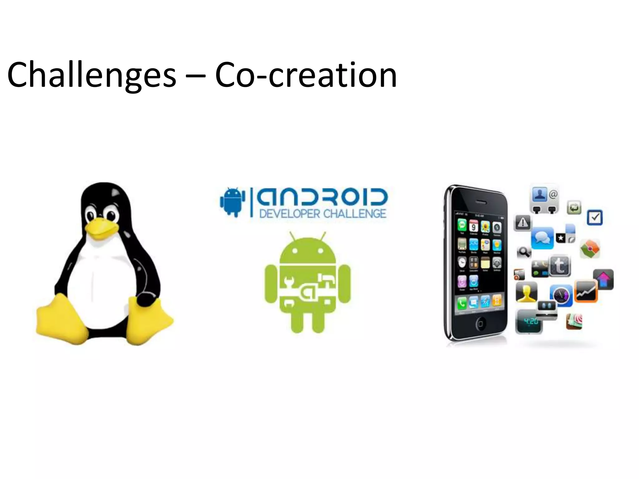 Challenges – Co-creation
 