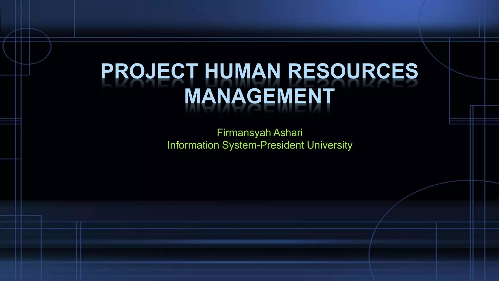 Project human resources management | PPTX