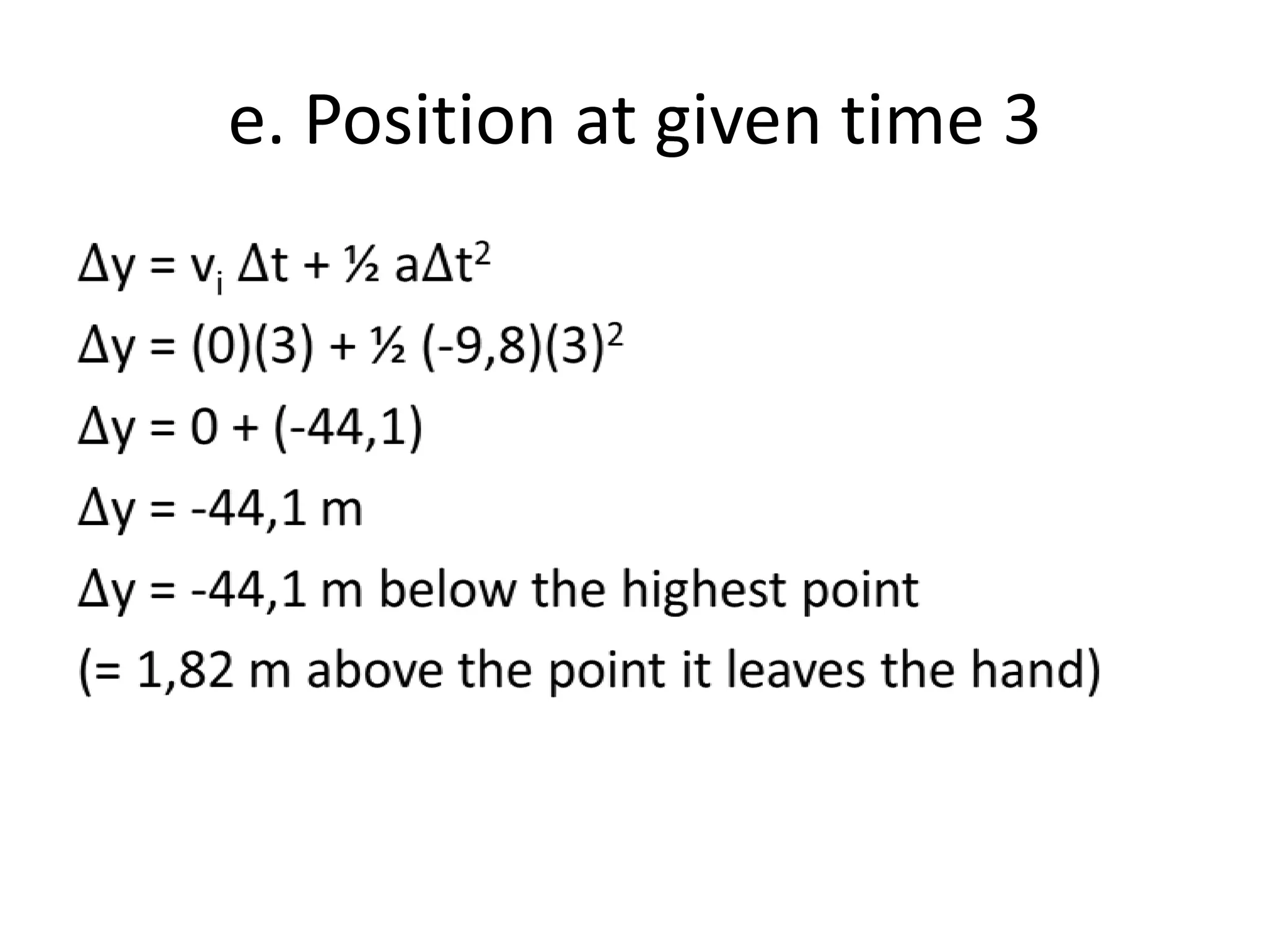 e. Position at given time 3