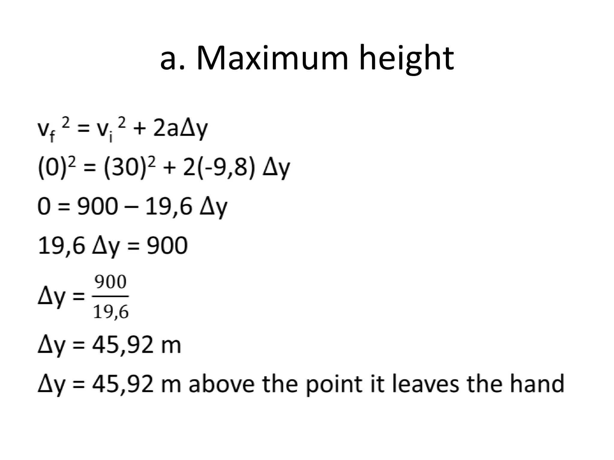 a. Maximum height
